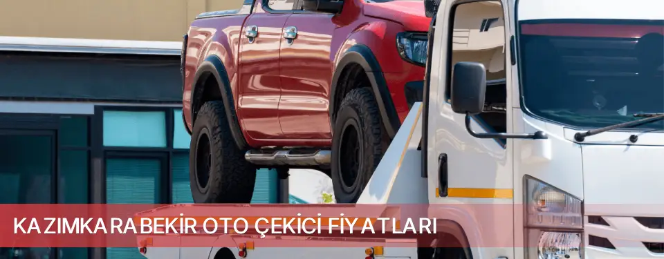Kazımkarabekir İlçemi Oto Çekici Fiyatları
