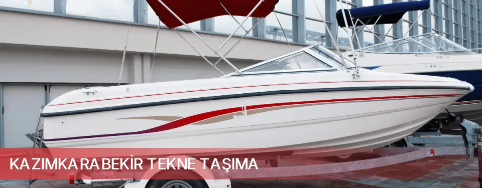 Kazımkarabekir İlçemi Tekne Taşıma